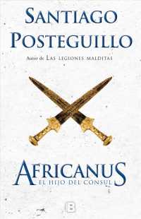 Africanus : El Hijo Del Cnsul / the Son of the Consul （10 ANV）