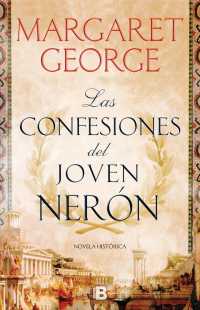 Las confesiones del joven Nern / the Confessions of Young Nero （TRA）