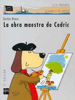 La Obra Maestra De Cedric