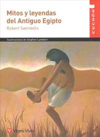 Mitos y leyendas del Antiguo Egipto / the Orchard Book of Stories from Ancient Egypt
