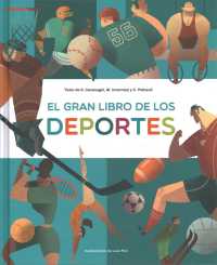El gran libro de los deportes / the Big Book of Sports