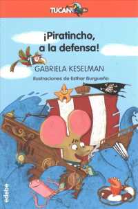 Piratincho， a la defensa! / Piratincho to the Rescue! (Tucan)