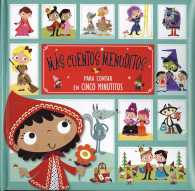 Ms cuentos menuditos para contar en cinco minutitos/ Well-Known Stories to Read and Share