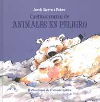 Cuentos cortos de animales en peligro / Short Stores of Endangered Animals