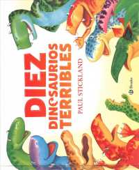 Diez dinosaurios terribles / Ten Terrible Dinosaurs