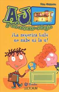 La seorita Lul no sabe ni la u! / Miss Daisy Is Crazy! (A.j. Y Su Extrano Colegio)