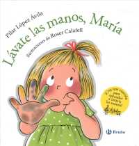 Lávate Las Manos, María