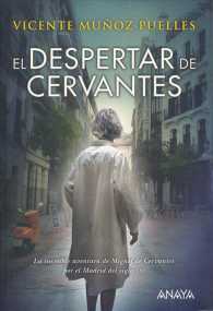 El Despertar De Cervantes/ Cervantes Awakes