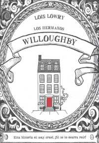Los Hermanos Willoughby