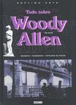 Todo Sobre Woody Allen