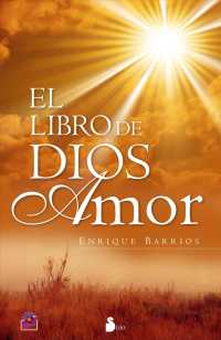 El libro de Dios amor / the Book of God Love