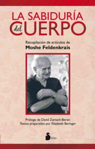 La sabiduria del cuerpo / the Wisdom of the Body