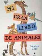 Mi Gran Libro De Animales/ My Great book of Animales
