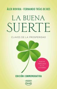La buena suerte/ the Good Luck : Claves De La Prosperidad / Keys to Prosperity （CMV）