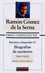 Retratos Y Biografias / Portraits and Biographies : Biografias De Escritores / Writers Biographies (Obras Completas / Complete Works) 〈4〉