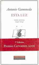 Esta luz / This Light : Poesia Reunida 1947-2004 / Reunited Poetry 1947-2004