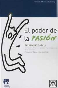 El poder de la pasin (Accin Empresarial)