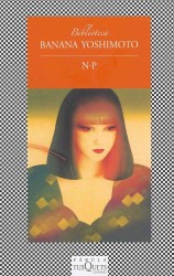 N.P (Biblioteca Banana Yoshimoto) （TRA）