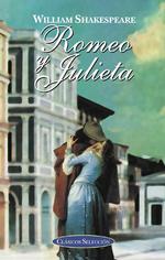 Romeo Y Julieta / Romeo and Juliet (Clasicos Seleccion/ Classic Selections) （TRA SUB）