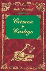 Crimen Y Castigo / Crime and Punishment (Grandes Clasicos Series / Great Classics Series) （5 TRA SUB）