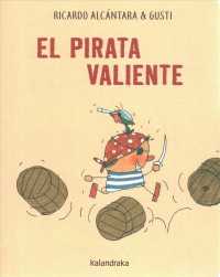 El pirata valiente / the Brave Pirate （BRDBK）