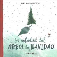 La soledad del rbol de Navidad / the Lonely Christmas Tree