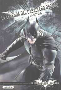 La leyenda del caballero oscuro / the Dark Knight Legend