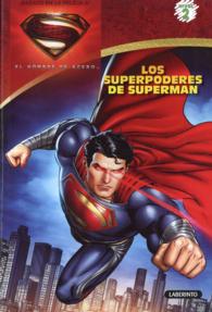 Los superpoderes de superman / Superman's Powers (Superman: El Hombre De Acero, Nivel 2)