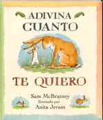 Adivina Cuanto Te Quiero/Guess How Much I Love You