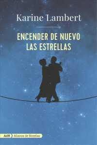 Encender de nuevo las estrellas / Light Up the Stars Again