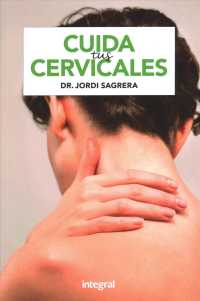 Cuida tus cervicales/ Take Care of Your Vertebra
