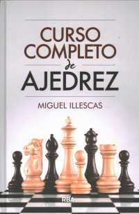 Curso completo de ajedrez/ Master Chess Class