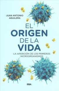El origen de la vida/ the Origin of Life