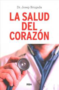 La salud del corazn / Heart Health