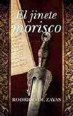 El jinete morisco / the Morisco Horseman