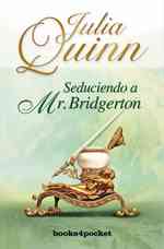 Seduciendo a Mr. Bridgerton / Romancing Mister Bridgerton (Books 4 Pocket) （TRA）