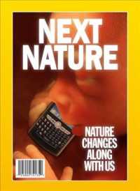 Next Nature : Nature Changes Along with Us （English）