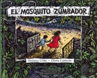 El Mosquito Zumbador / Buzz, Buzz, Buzz