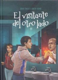 El visitante del otro lado/ the Visitor from the Other Side