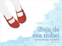 Baja de esa nube / Hey, wake up!