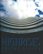 Highrises : Social Living