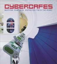 Cybercafes / Cybercafes : Surfing Interiors / Espacios para navegar （Bilingual）