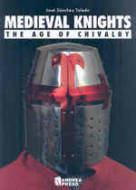 Medieval Knights : The Age of Chivalry
