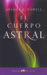 El cuerpo astral / the Astral Body