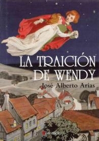 La traicion de Wendy / Wendy's Betrayal