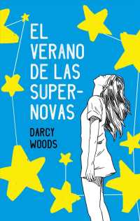 El verano de las supernovas / Summer of Supernovas