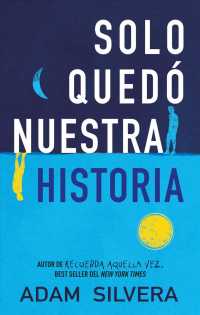 Solo qued nuestra historia/ History Is All You Left Me