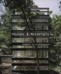 Houses & Materials : Elements on Architecture