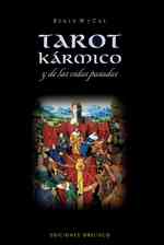 Tarot karmico y de las vidas pasadas/ Past-Life & Karmic Tarot （TRA）