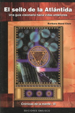 El sello de la Atlantida/ Signet of Atlantis (Cronicas De La Mente/ the Mind Chronicles) （TRA）